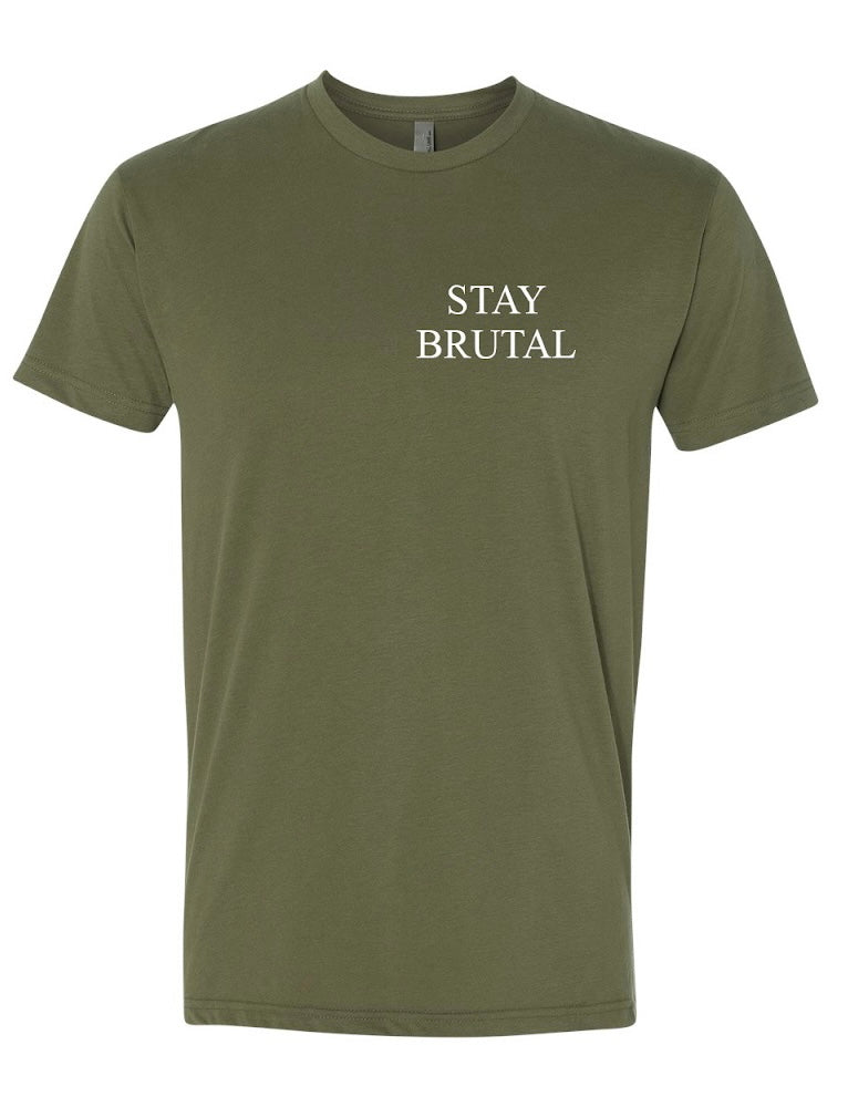 Stay Brutal & Bang Hammers, OD Green T-Shirt